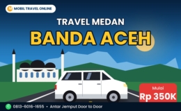 Mobil travel Medan Banda Aceh mulai Rp 350 ribu
