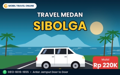 Mobil travel Medan Sibolga mulai Rp 220 ribu